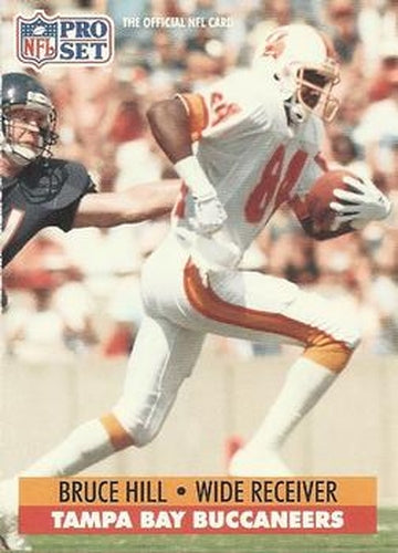 #311 Bruce Hill - Tampa Bay Buccaneers - 1991 Pro Set Football