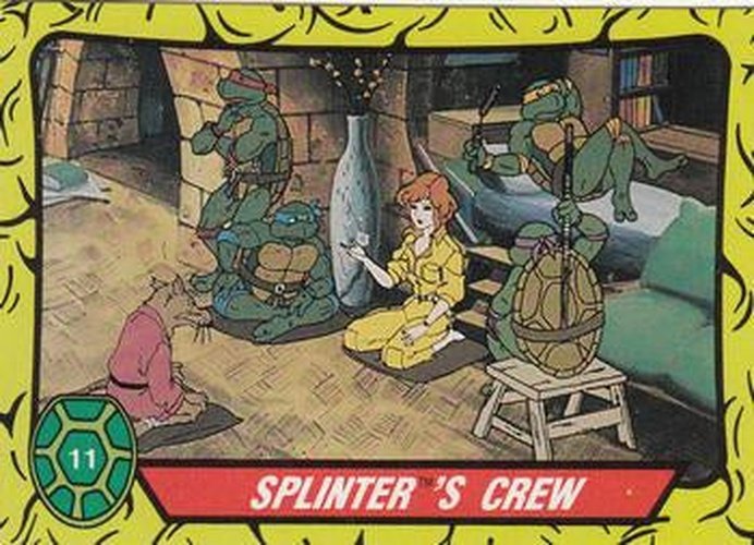#11 Splinter's Crew - 1989 O-Pee-Chee Teenage Mutant Ninja Turtles