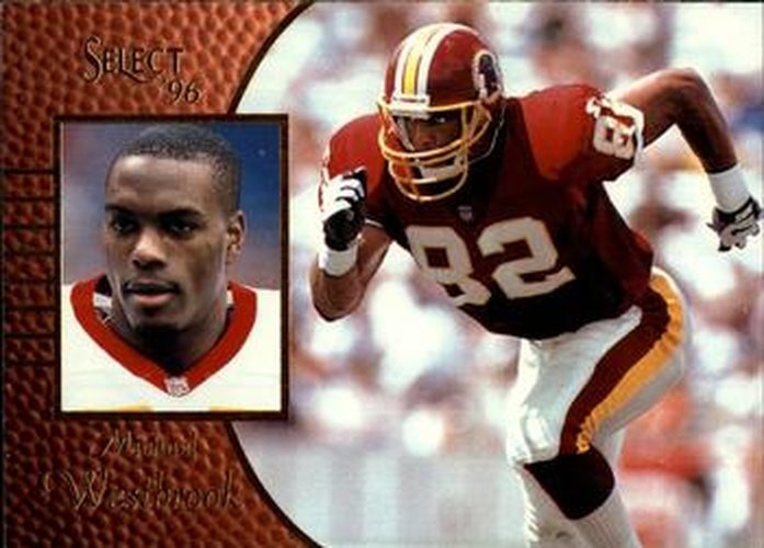 #121 Michael Westbrook - Washington Redskins - 1996 Select Football