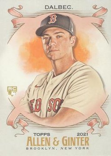 #121 Bobby Dalbec - Boston Red Sox - 2021 Topps Allen & Ginter Baseball
