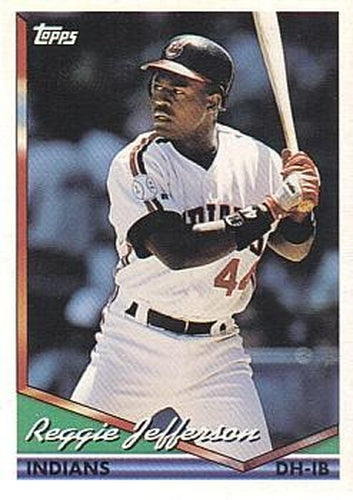 #121 Reggie Jefferson - Cleveland Indians - 1994 Topps Baseball