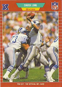 #122 Chuck Long - Detroit Lions - 1989 Pro Set Football