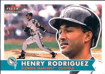 #123 Henry Rodriguez - Florida Marlins - 2001 Fleer Tradition Baseball