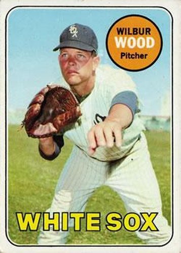 #123 Wilbur Wood - Chicago White Sox - 1969 Topps Baseball