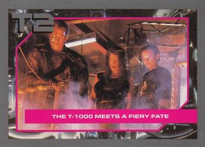 #124 The T-1000 Meets a Fiery Fate - 1991 Impel Terminator 2