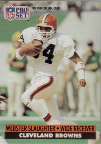 #125 Webster Slaughter - Cleveland Browns - 1991 Pro Set Football