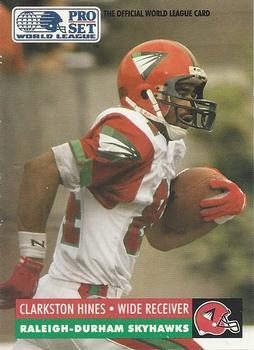 #125 Clarkston Hines - Raleigh-Durham Skyhawks - 1991 Pro Set WLAF Football
