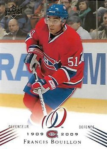 #125 Francis Bouillon - Montreal Canadiens - 2008-09 Upper Deck Montreal Canadiens Centennial Hockey