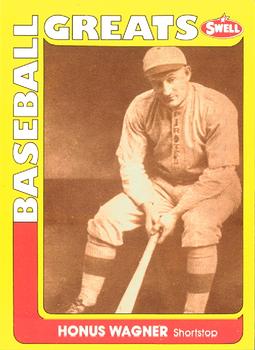 #126 Honus Wagner - Pittsburgh Pirates - 1991 Swell Baseball Greats