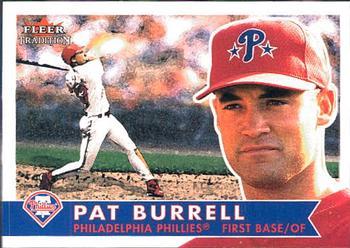 #126 Pat Burrell - Philadelphia Phillies - 2001 Fleer Tradition Baseball