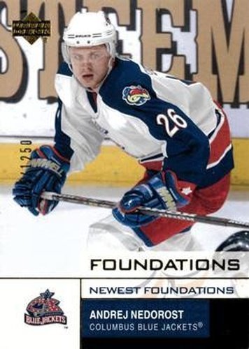 #127 Andrej Nedorost - Columbus Blue Jackets - 2002-03 Upper Deck Foundations Hockey