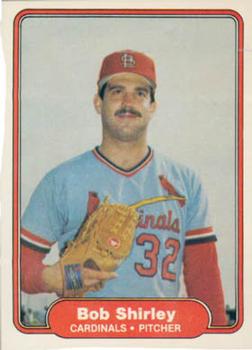 #127 Bob Shirley - St. Louis Cardinals - 1982 Fleer Baseball