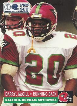 #128 Darryl McGill - Raleigh-Durham Skyhawks - 1991 Pro Set WLAF Football