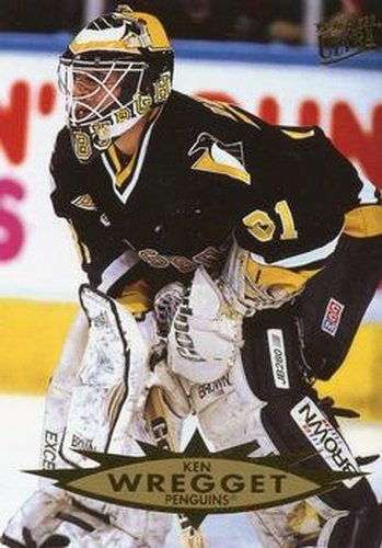 #128 Ken Wregget - Pittsburgh Penguins - 1995-96 Ultra Hockey