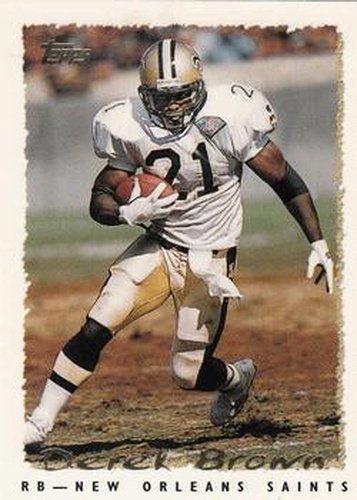 #129 Derek Brown - New Orleans Saints - 1995 Topps Football