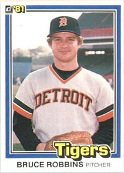 #129 Bruce Robbins - Detroit Tigers - 1981 Donruss Baseball