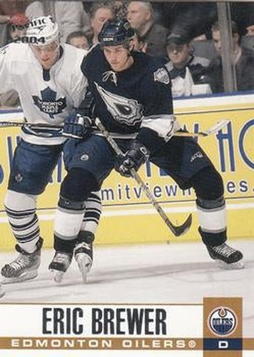 #129 Eric Brewer - Edmonton Oilers - 2003-04 Pacific Hockey