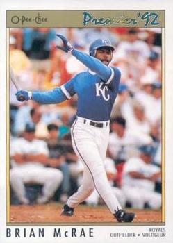 #12 Brian McRae - Kansas City Royals - 1992 O-Pee-Chee Premier Baseball