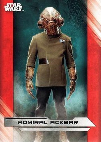 #12 Admiral Ackbar - 2017 Topps Star Wars The Last Jedi