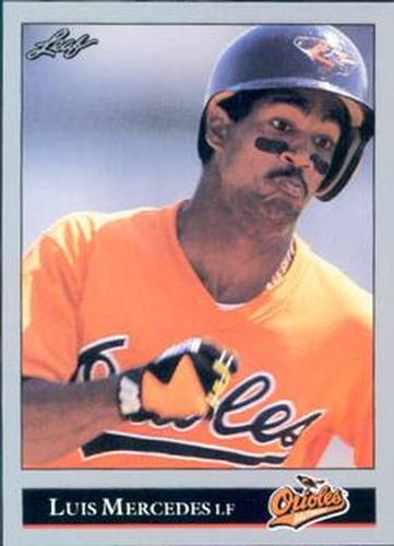 #130 Luis Mercedes - Baltimore Orioles - 1992 Leaf Baseball