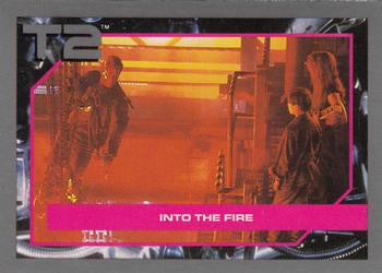 #131 Into the Fire - 1991 Impel Terminator 2