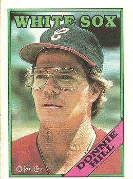 #132 Donnie Hill - Chicago White Sox - 1988 O-Pee-Chee Baseball