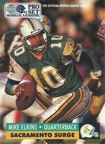 #133 Mike Elkins - Sacramento Surge - 1991 Pro Set WLAF Football