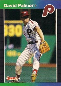#133 David Palmer - Philadelphia Phillies - 1989 Donruss Baseball