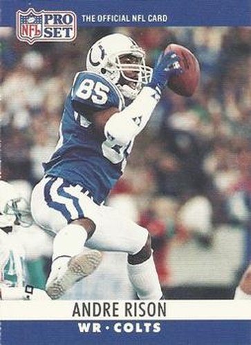 #134 Andre Rison - Indianapolis Colts - 1990 Pro Set Football