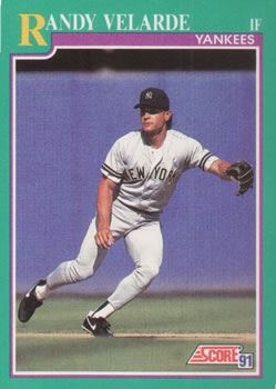 #134 Randy Velarde - New York Yankees - 1991 Score Baseball