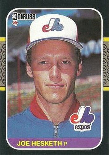 #134 Joe Hesketh - Montreal Expos - 1987 Donruss Baseball