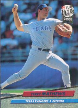 #135 Terry Mathews - Texas Rangers - 1992 Ultra Baseball