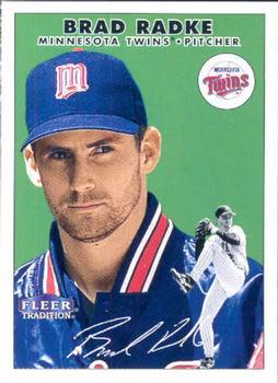 #135 Brad Radke - Minnesota Twins - 2000 Fleer Tradition Baseball