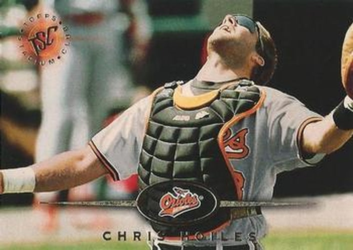 #135 Chris Hoiles - Baltimore Orioles - 1995 Stadium Club Baseball