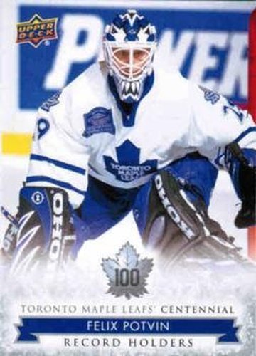 #135 Felix Potvin - Toronto Maple Leafs - 2017 Upper Deck Toronto Maple Leafs Centennial Hockey
