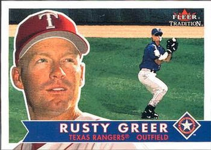 #135 Rusty Greer - Texas Rangers - 2001 Fleer Tradition Baseball