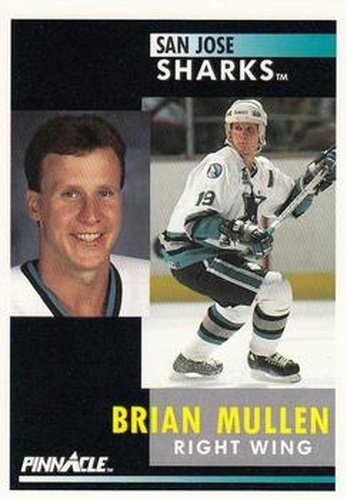 #135 Brian Mullen - San Jose Sharks - 1991-92 Pinnacle Hockey