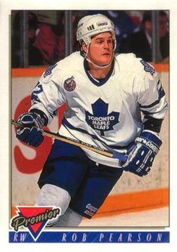 #137 Rob Pearson - Toronto Maple Leafs - 1993-94 O-Pee-Chee Premier Hockey