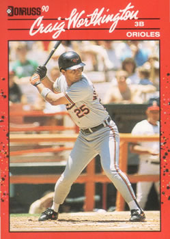 #141 Craig Worthington - Baltimore Orioles - 1990 Donruss Baseball
