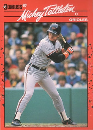 #169 Mickey Tettleton - Baltimore Orioles - 1990 Donruss Baseball