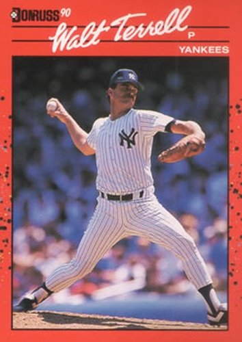 #309 Walt Terrell - New York Yankees - 1990 Donruss Baseball