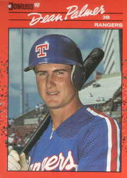 #529 Dean Palmer - Texas Rangers - 1990 Donruss Baseball