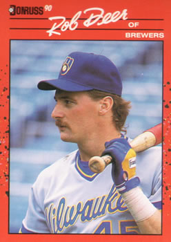 #55 Rob Deer - Milwaukee Brewers - 1990 Donruss Baseball