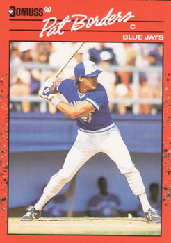 #560 Pat Borders - Toronto Blue Jays - 1990 Donruss Baseball