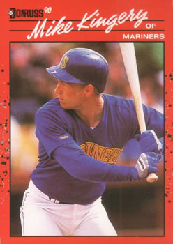 #601 Mike Kingery - Seattle Mariners - 1990 Donruss Baseball