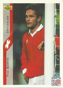 #138 Yvan Quentin - Switzerland - 1994 Upper Deck World Cup Contenders English/Spanish Soccer