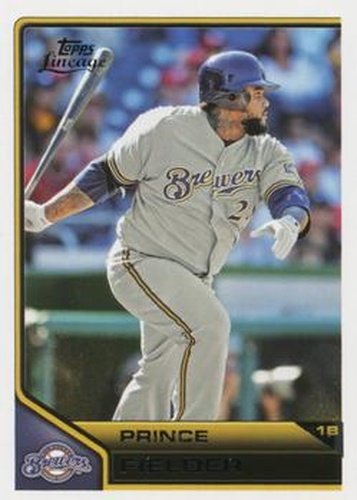 #138 Prince Fielder - Milwaukee Brewers - 2011 Topps Lineage Baseball