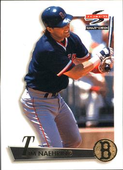 #138 Tim Naehring - Boston Red Sox - 1995 Summit Baseball