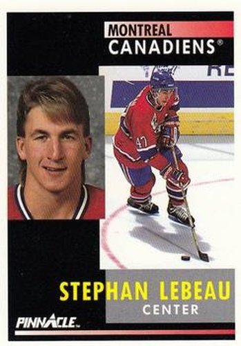 #139 Stephan Lebeau - Montreal Canadiens - 1991-92 Pinnacle Hockey