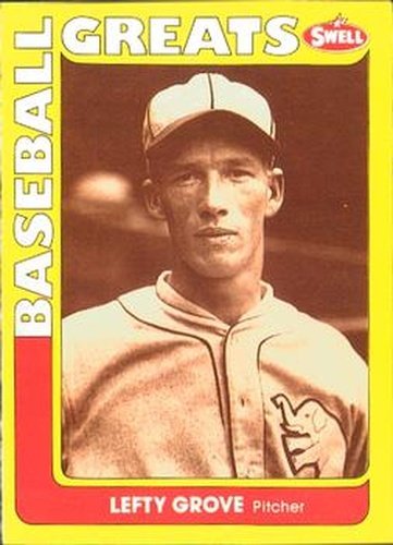#139 Lefty Grove - Philadelphia Athletics - 1991 Swell Baseball Greats